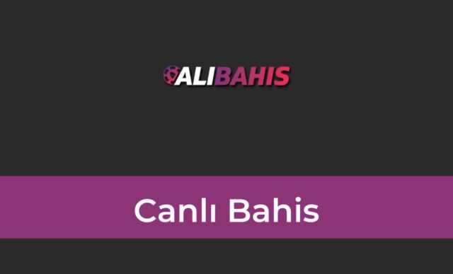 Alibahis Canlı Bahis