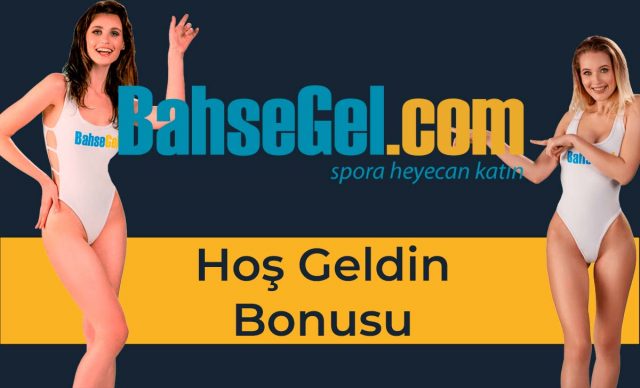 Bahsegel Hoş Geldin Bonusu