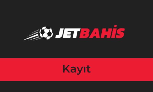 Jetbahis Kayıt