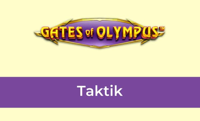 Gates of Olympus Taktik